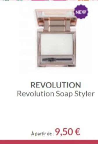 new  revolution revolution soap styler  à partir de: 9,50 € 
