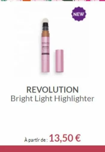 new  revolution bright light highlighter  à partir de: 13,50 € 