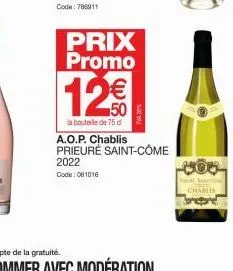 prix promo  12€  in bouteille de 75 d  a.o.p. chablis prieuré saint-come 2022  code: 061016  brukeshte  chablis 