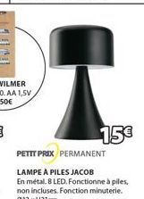 15€  PETIT PRIX PERMANENT  LAMPE À PILES JACOB  En métal. 8 LED. Fonctionne à piles, non incluses. Fonction minuterie. Ø13 xH21cm 