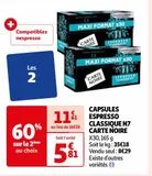 CAPSULES  ESPRESSO  CLASSIQUE N7  CARTE NOIRE offre à 8,29€ sur Auchan Supermarché