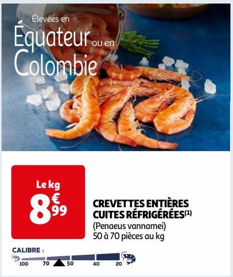 CREVETTES ENTIÈRES  CUITES RÉFRIGÉRÉES