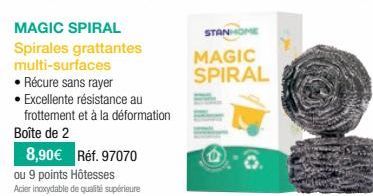 MAGIC SPIRAL Spirales grattantes multi-surfaces  • Récure sans rayer  • Excellente résistance au frottement et à la déformation  Boîte de 2  8,90€ Réf. 97070  ou 9 points Hôtesses  Acier inoxydable de