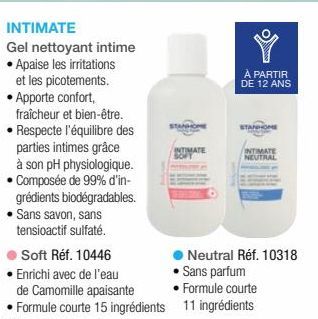 INTIMATE Gel nettoyant intime • Apaise les irritations et les picotements. • Apporte confort, fraîcheur et bien-être. • Respecte l'équilibre des parties intimes grâce à son pH physiologique. • Composé