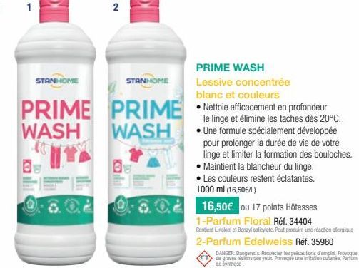 PRIME WASH  STANHOME  Lessive concentrée blanc et couleurs  PRIME PRIME • Nettoie efficacement en profondeur  WASH  WASH  Co  le linge et élimine les taches dès 20°C. Une formule spécialement développ