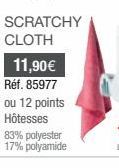 11,90€  Réf. 85977 ou 12 points Hôtesses  83% polyester 17% polyamide 