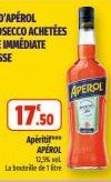 17.50  Apéritif  APEROL  12,5%  La bouteille de 1 litre  APEROL 