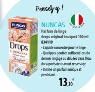 nuncas  Drops  VORIGINAL  Porte Linge  Bompet  Penselyy!  NUNCAS Parfum de linge  drops original bouquet 100 ml 834119 -Liquide concentré pour le linge -Quelques gouttes suffisent lors du demier rinça