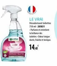 vrai  anto  le vrai  désodorisant toilettes 750 ml-205831 -parfume et entretient la brillance des toilettes-odeur longue durée, fraiche et tonique.  14,40€ 