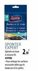 confer  barbecue et four barbecue e forno barbacoa y horno  spontex expert spirale en inox 2,90  à récurer xl 