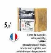 5,50€  RVERE  SELLE  72%  Savon de Marseille  extra pur 200 g 245986 