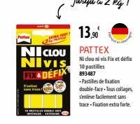 trace  NICLOU NIVIS FIX & DÉFIX  EXTER FORT  13,90€ PATTEX  Ni clou ni vis Fix et défix 10 pastilles 893487 -Pastilles de fixation double-face-Tous collages,  s'enlève facilement sans trace-Fixation e