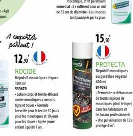 A emporter partout!  12,90€  KOCIDE  Répulsif moustiques-tiques 100 ml 533670  -Lotion corps et textile efficace contre moustiques y compris tigre ettiques Formule brevetée pour le textile 30 jours po