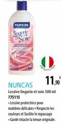 nuncas  Lingeric Sole  NUNCAS  Lessive lingerie et soie 500 ml 775115  -Lessive protectrice pour matières délicates - Respecte les couleurs et facilite le repassage -Garde intacte la tenue originale. 