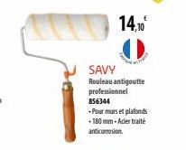 SAVY  Rouleau antigoutte professionnel 856344  Pour murs et plafonds +180 mm-Acier traité anticorrosion.  14,10⁰ 