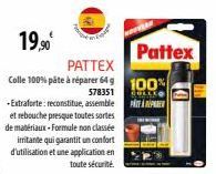 19,90€  PATTEX  Colle 100% pâte à réparer 64  578351  -Extraforte: reconstitue, assemble et rebouche presque toutes sortes de matériaux-Formule non classée imitante qui garantit un confort d'utilisati