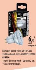 BELLALUX  350- S  LED spot par16 verre GU10 4.3W 350 Im chaud-Ref. 4058075112780 814566  -Durée de vie 15 000 h-Garantie 2 ans - Classe énergétique F  6,70€  dant 
