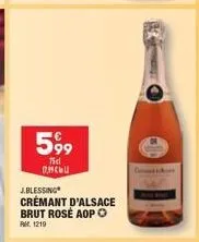 599  75cl  оясии  j.blessing  crémant d'alsace brut rosé aop o  pmc 1219 