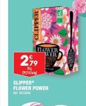 CLIPPER  FLOWER WER ESION  299  15g 1971 Ch  CLIPPER® FLOWER POWER  50 