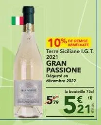 songrass 599  10% de remise  terre siciliane i.g.t. 2021  gran passione dégusté en décembre 2022  la bouteille 75cl  (1)  521 