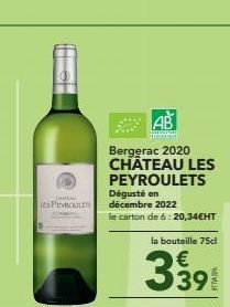 2  C  SPERCULES  AB  proven  Bergerac 2020 CHÂTEAU LES  PEYROULETS  Dégusté en décembre 2022  le carton de 6: 20,34€HT la bouteille 75cl  €  3391 