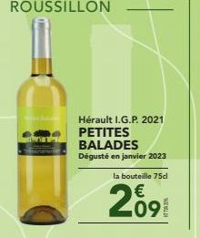 Hérault I.G.P. 2021 PETITES  BALADES  Dégusté en janvier 2023  la bouteille 75cl  2091 