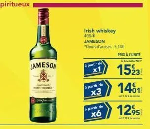 jameson  wish whiskey  irish whiskey 40% 8  jameson  *droits d'accises: 5,14€  à partir de  x1  à partir de  x3  à partir de  x6  prix à l'unité  labout 70  1523 14011  122  1295  2 