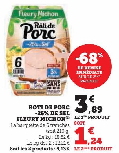 ROTI DE PORC -25% DE SEL FLEURY MICHON