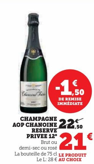 CHAMPAGNE AOP CHANOINE RESERVE PRIVEE 12°