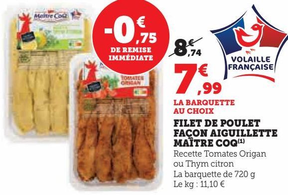 FILET DE POULET FAÇON AIGUILLETTE MAÎTRE COQ