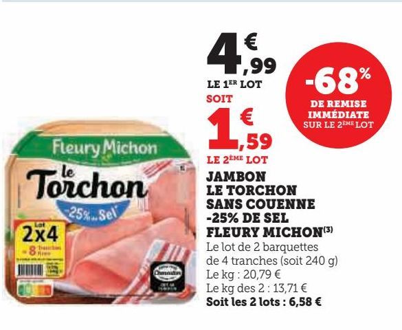 jambon Le torchon sans couenne -25% de sel Fleury Michon