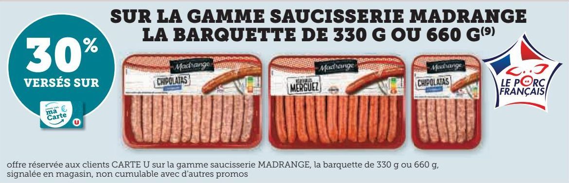 GAMME SAUCISSERIE MADRANGE LA BARQUETTE DE 330 G OU 660 G