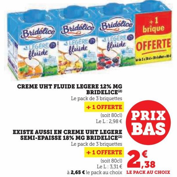 CREME UHT FLUIDE LEGERE 12% MG BRIDELICE- EXISTE AUSSI CREME UHT LEGERE SEMI-EPAISSE 18% MG BRIDELICE