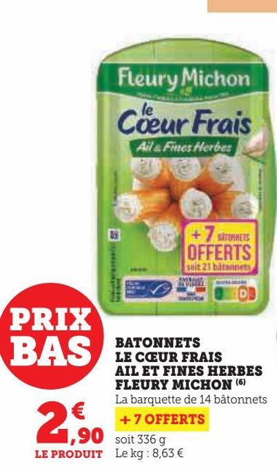 BATONNETS LE COEUR FRAIS AIL ET FINES HERBES FLEURY MICHON 