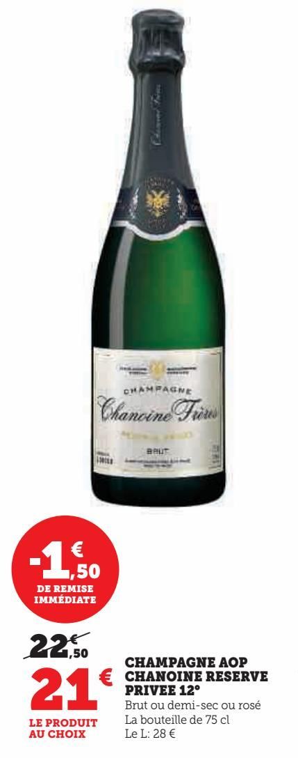 CHAMPAGNE AOP CHANOINE RESERVE PRIVEE 12°