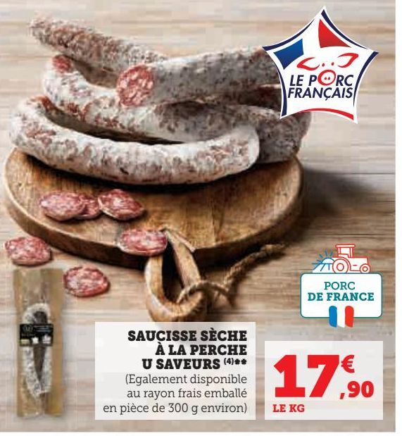 SAUCISSE SECHE A LA PERCHE U SAVEURS 