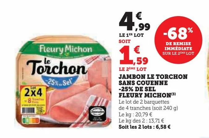 jambon le torchon sans couenne -25% de  sel fleury michon