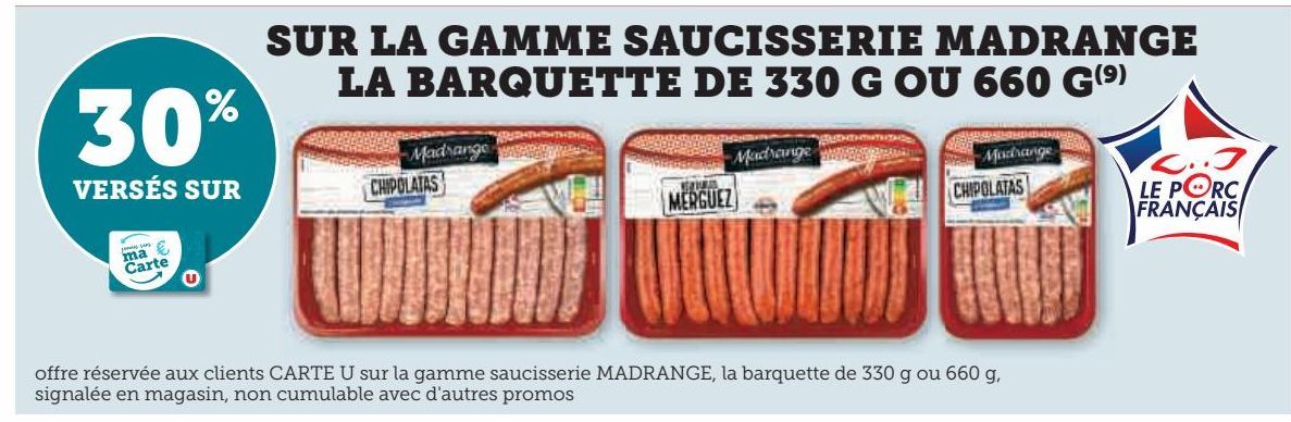 Sur la gamme sauciserie Madrange la barquette de 330 G ou 660 G