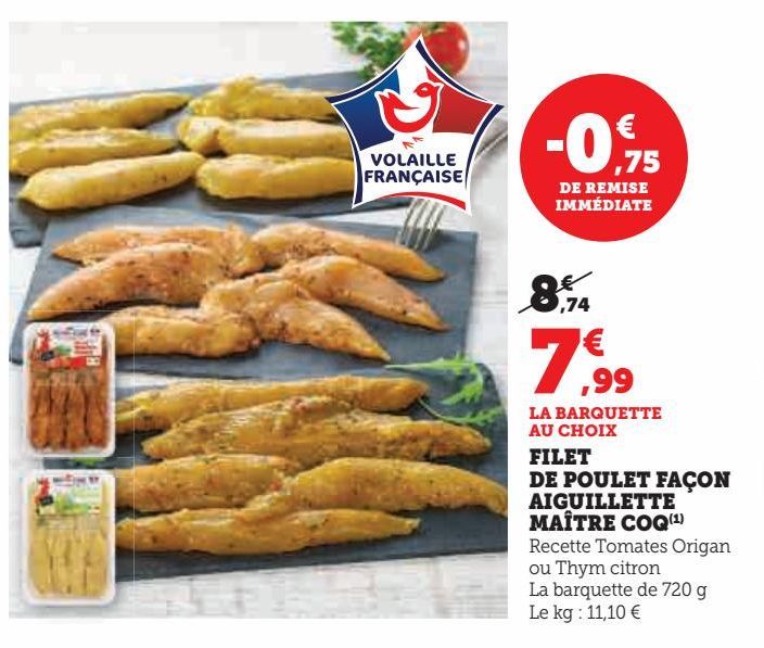 filets de poulet façon aiguillette Maître Coq