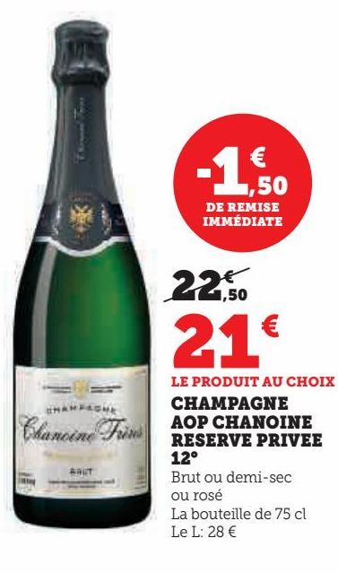 CHAMPAGNE AOP CHANOINE RESERVE PRIVEE 12°