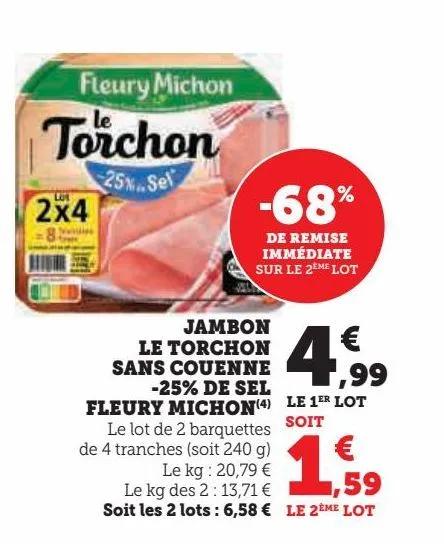 jambon le torchon sans couenne -25% de sel fleury michon 