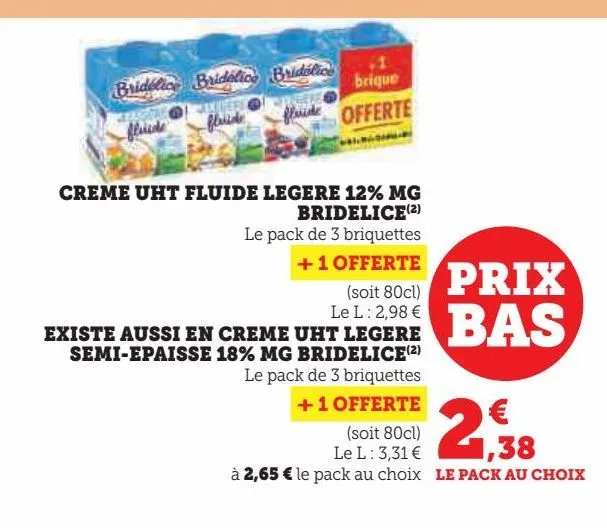 crème uht fluide legere 12% mg bridélice existe aussi en creme uht legere semi-epaisse 18% mg bridelice