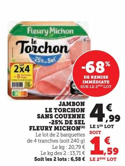 jambon le torchon sans couenne -25% de sel fleury michon