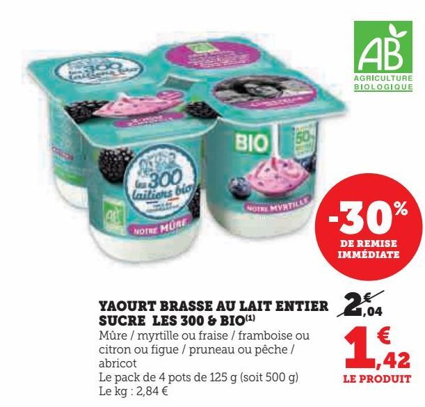 yaourt brasse aux fruits et au lait entier sucre les 300 & bio