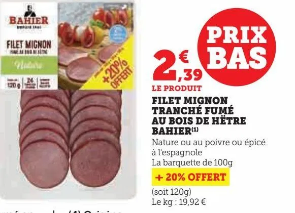 filets mignon tranché fumé au bois de hêtre bahier 