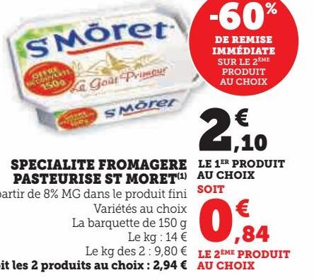 SPECIALITE FROMAGERE PASTEURISE ST MORET 