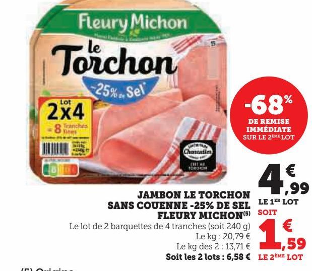 JAMBON DE TORCHON SANS COUENNE -25% DE SEL FLEURY MICHON 