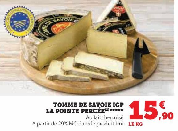 TOMME DE SAVOIE IGP LA POINTE PERCEE 