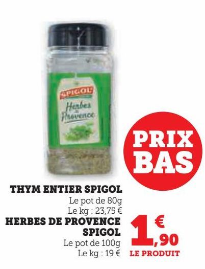 THYM ENTIER SPIGOL HERBES DE PROVENCE SPIGOL 