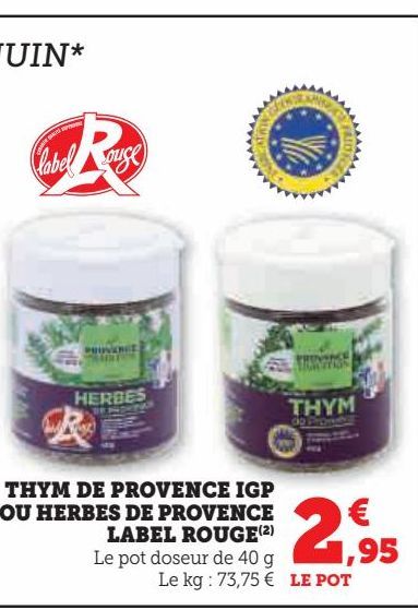 THYM DE PROVENCE IGP OU HERBES DE PROVENCE LABEL ROUGE